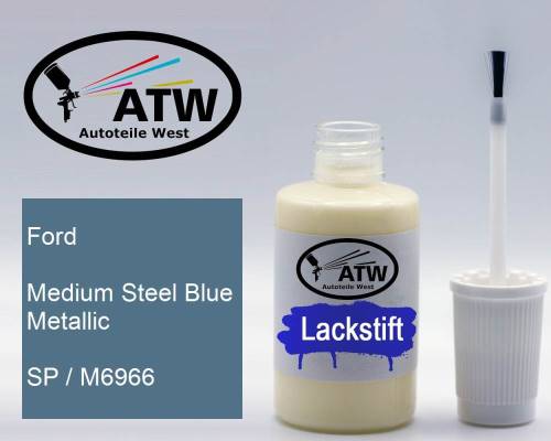 Ford, Medium Steel Blue Metallic, SP / M6966: 20ml Lackstift, von ATW Autoteile West.
